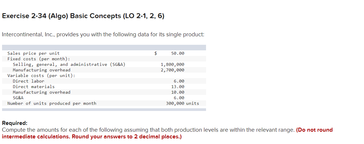 PLEASE ANSWER E THROUGH H Exercise 2-34 (Algo) Basic Concepts (LO 2-1,