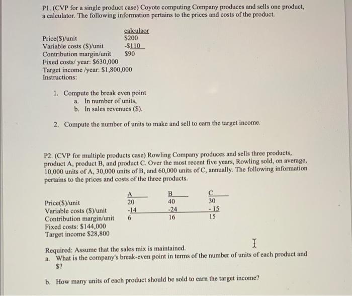 help Pl. (CVP for a single product case) Coyote computing Company produces