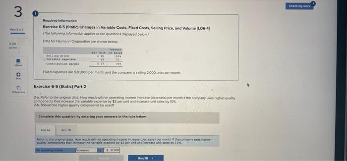 Please help me! Check my work 3o Part 2 Required information Exercise