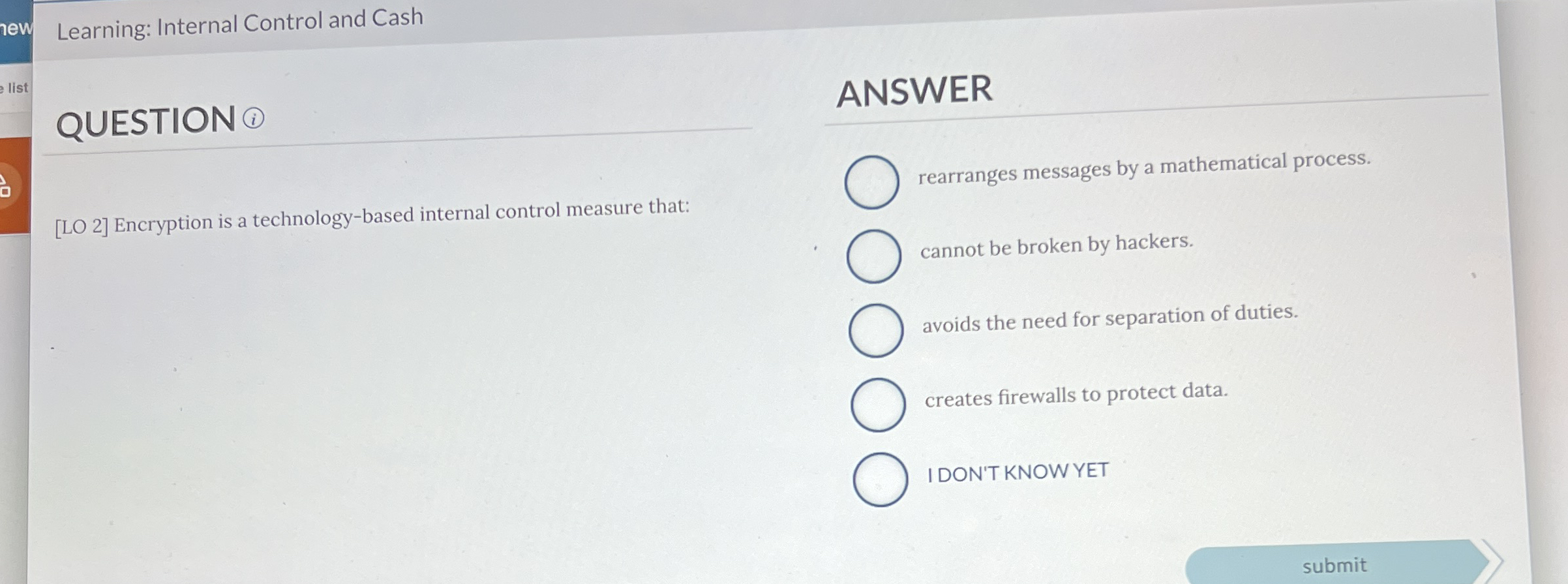  Learning: Internal Control and Cash QUESTION(1) ANSWER rearranges messages by a