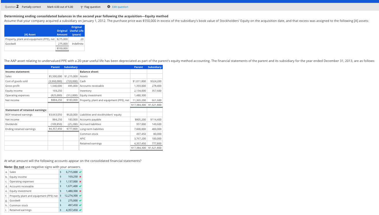 Please show work Question 2 Partially correct Mark 4.00 out of 6.00