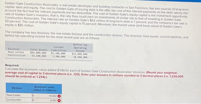 1 please answer correctly Golden Gate Construction Associates, a real estate developer