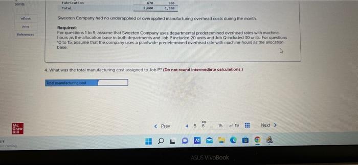 P and Job Q The following additional information is available for the