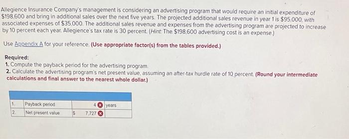 7 I need correct answer not wrong answer Allegience Insurance Company's management