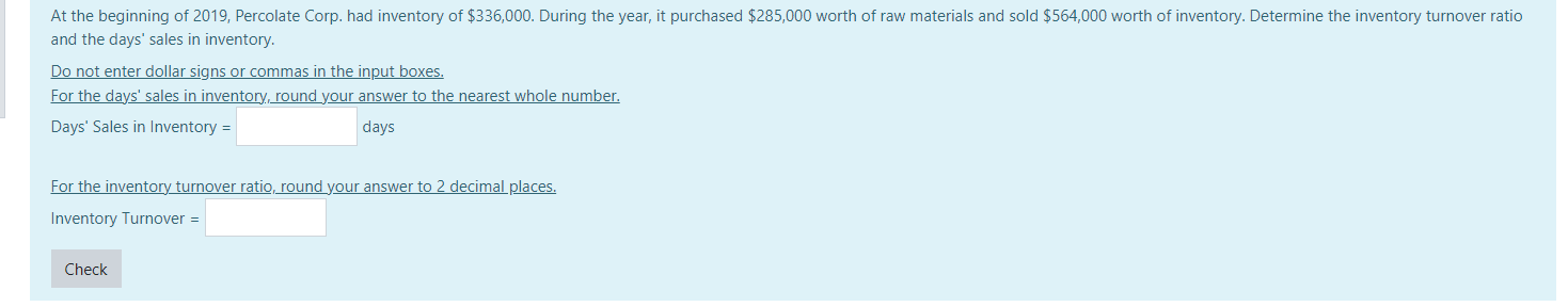 of $6,468, and current liabilities of $2,549. Calculate the current ratio and