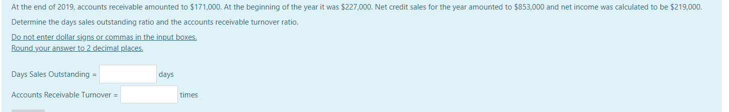 the working capital. Do not enter dollar signs or commas in the