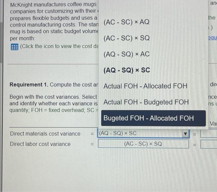 logos McKnight prepares flexible budgets and uses a standard cost system to
