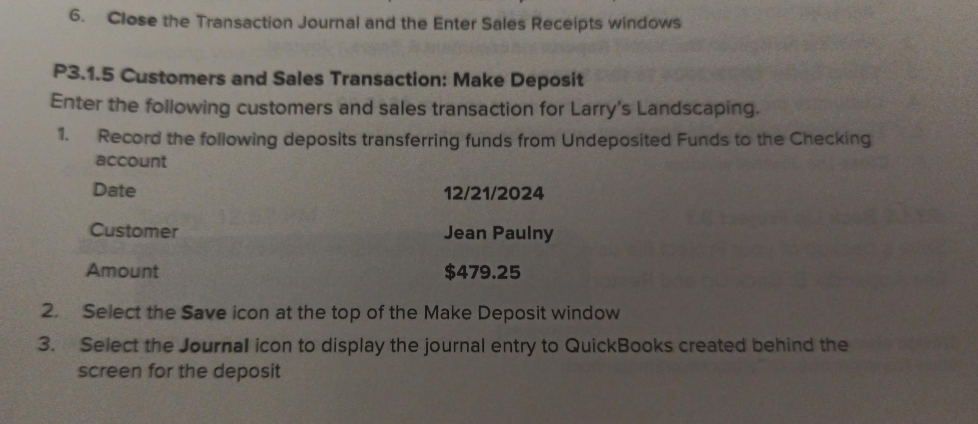 In QuickBooks 2021 What steps do I take to do this transaction