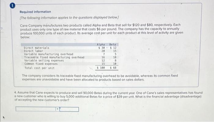 greatly appreciated! 0 Required information [The following information applies to the questions