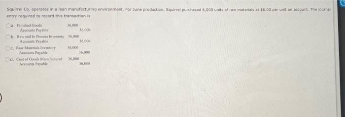 please help me with the first three questions Squirrel Co. operates in
