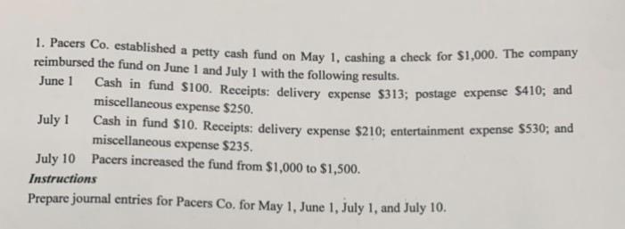 Please write down the complete answer, thank you! 1. Pacers Co.