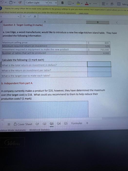 plz help find the answer its urgent x+fx Question 3: Target Costing