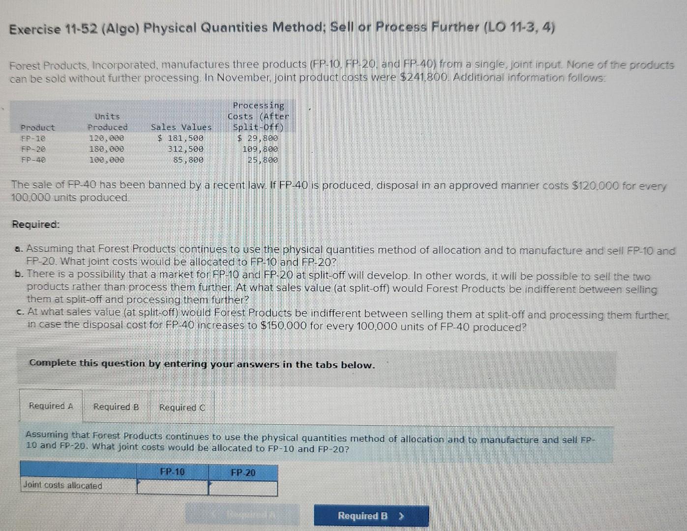 please do parts A, B and C Exercise 11-52 (Algo) Physical