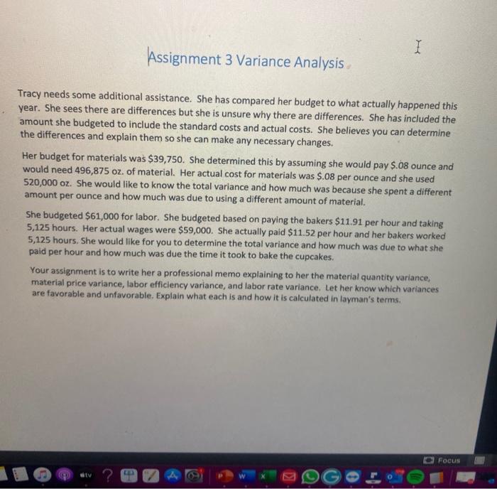  I Assignment 3 Variance Analysis Tracy needs some additional assistance. She