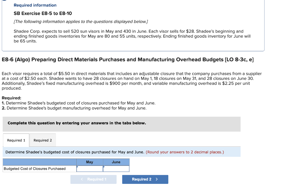 Please answer Required 1 and Required 2 Required information SB Exercise