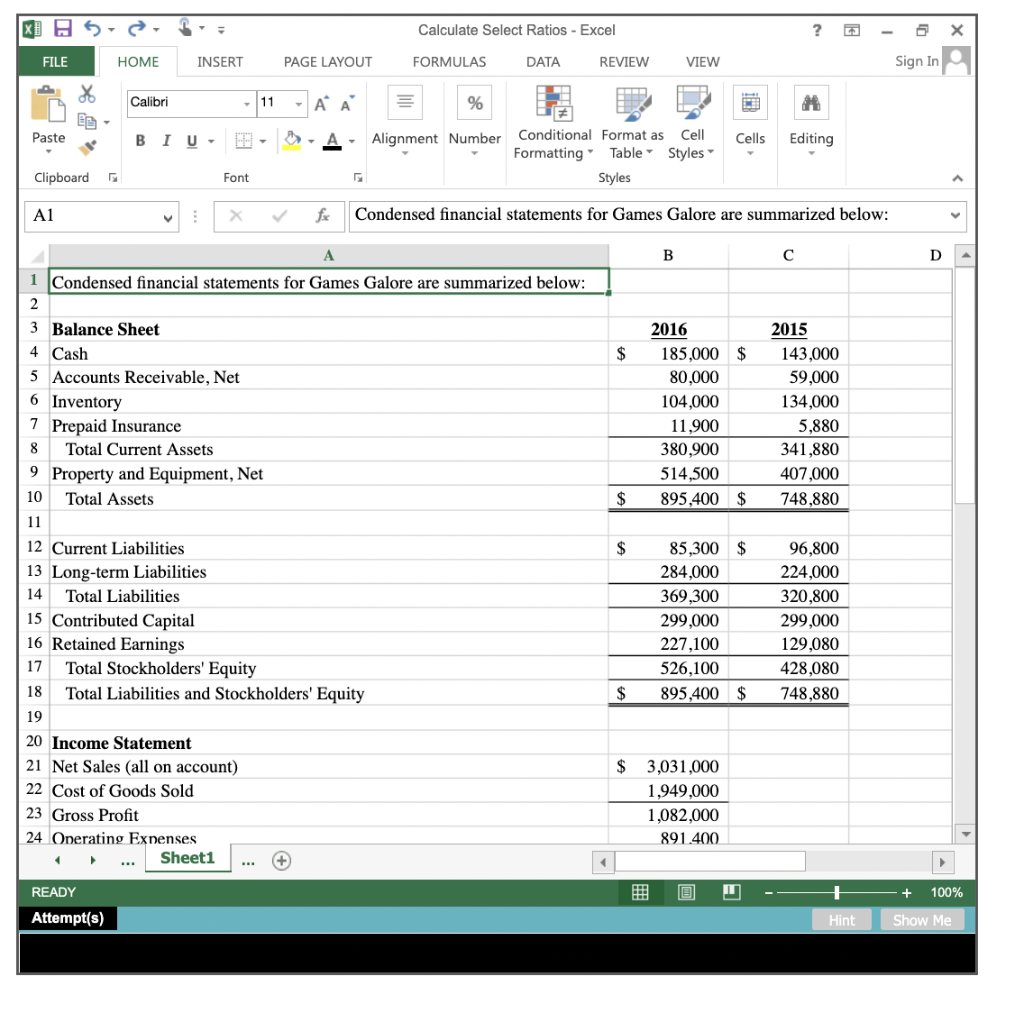 all answer must be entered as formula XS Calculate Select Ratios -