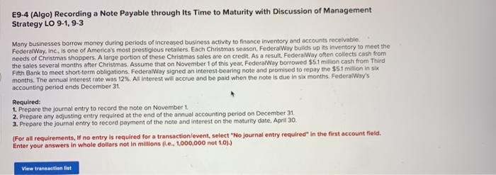  E9-4 (Algo) Recording a Note Payable through its Time to Maturity