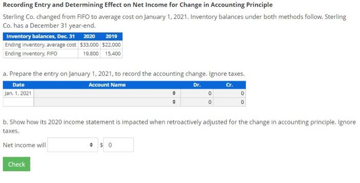  Recording Entry and Determining Effect on Net Income for Change in
