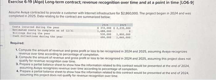  6.5 please help! will give like if correct! Exercise 6-19 (Algo)