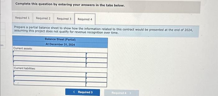 relating to the contract are summarized below: Required: 1. Compute the amount