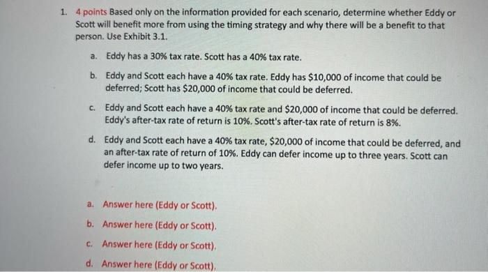  Exhibit 3.1: 1. 4 points Based only on the information provided