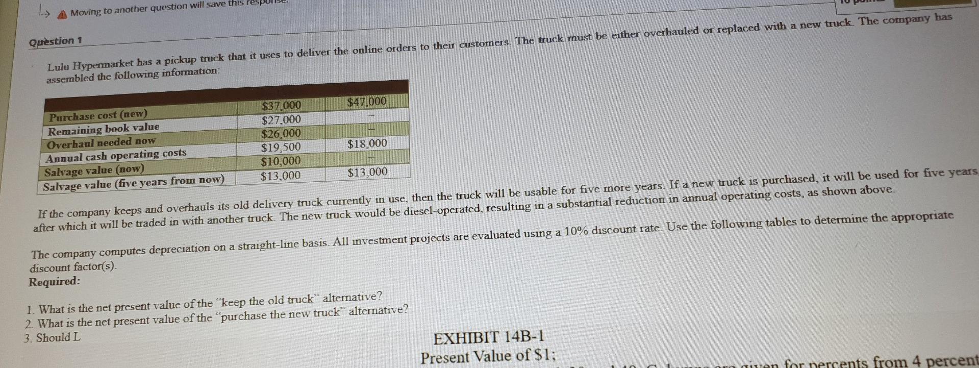 show calculations A Moving to another question will save this response