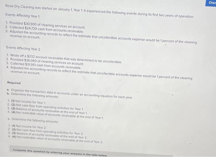 i dont understand this at all, please help Chec Rosie Dry Cleaning