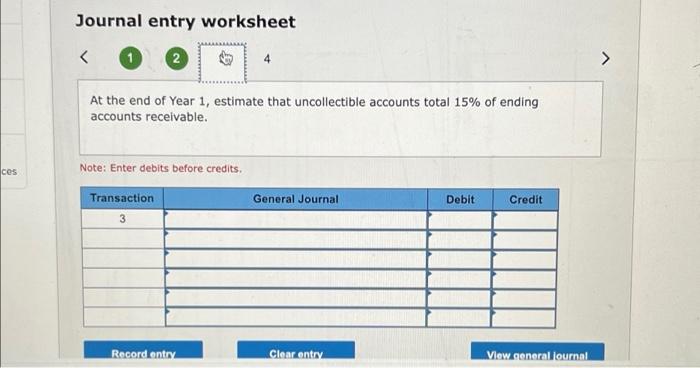 Year 1, a company has a balance of $25,400 in accounts receivable.