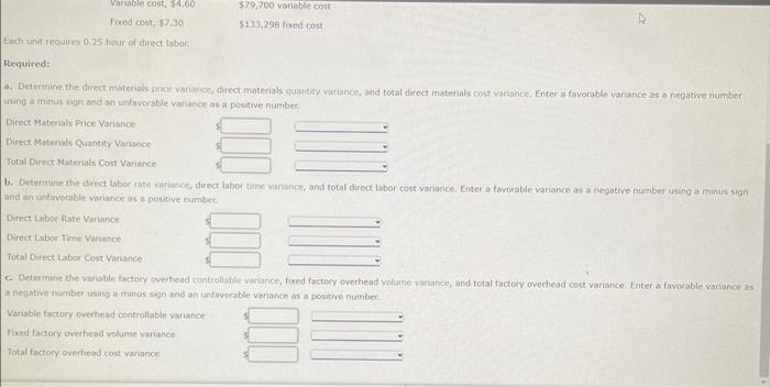 Analysis Mackinaw Inc. processes a base chemical into plastic. Standard costs and