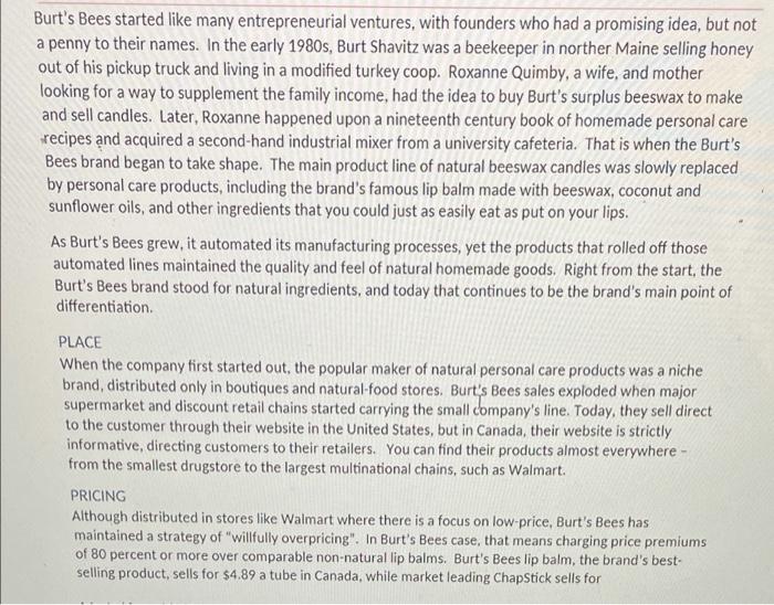 Can u answer these two questions please Burt's Bees started like many