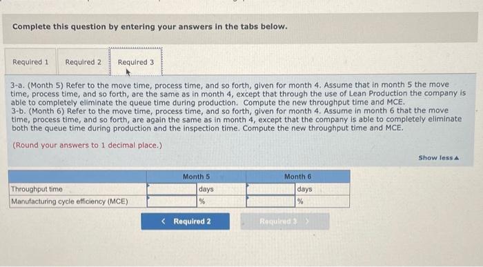 start of the current year and installed a flexible manufacturing system. The