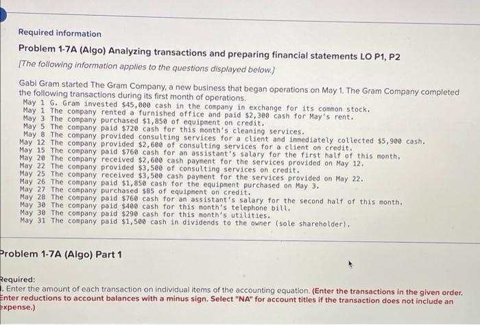 v Required information Problem 1-7A (Algo) Analyzing transactions and preparing financial statements