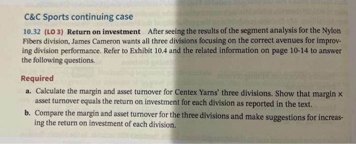 turnover for centex yarns three sivision. Show that margin x assett turnover