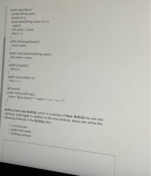 need answer asap public class Basel private String name; private int x;