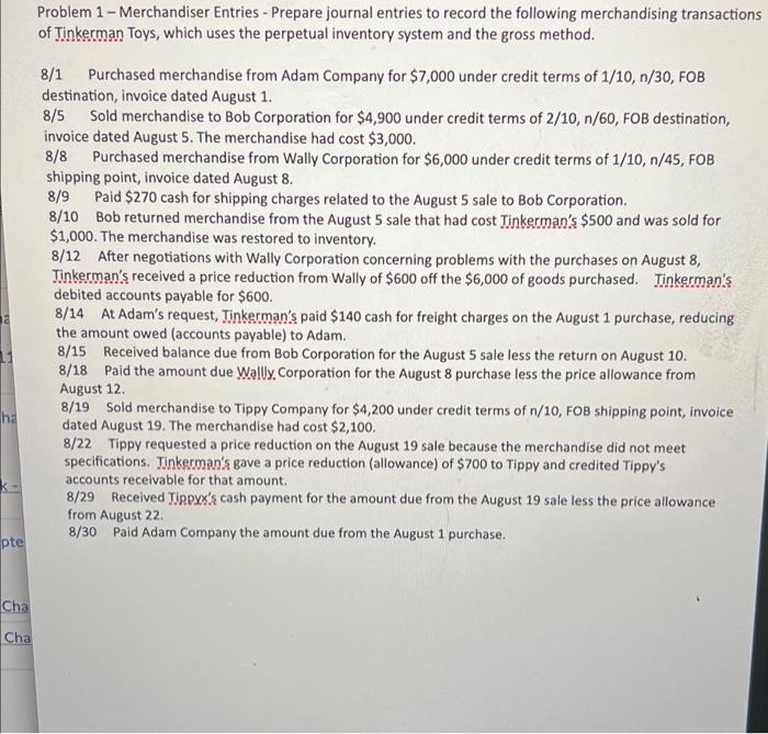 journal entries and closing entry ha pte Cha Cha Problem 1-Merchandiser Entries