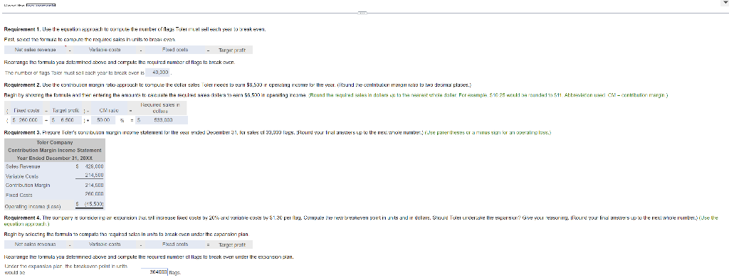  Toler Company sells flags with team logos. Toler has fixed costs