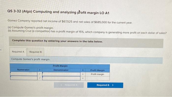  i will thumbs you up!! QS 3-32 (Algo) Computing and analyzing