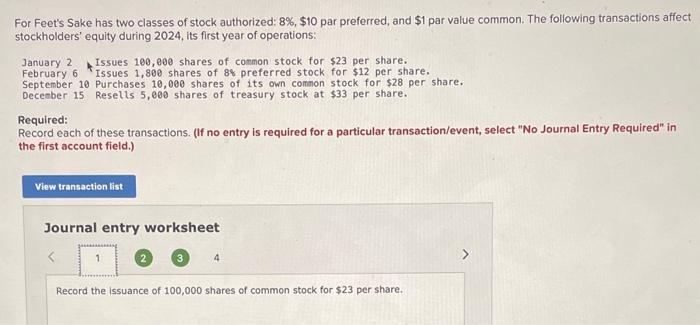 please help fast For Feet's Sake has two classes of stock authorized: