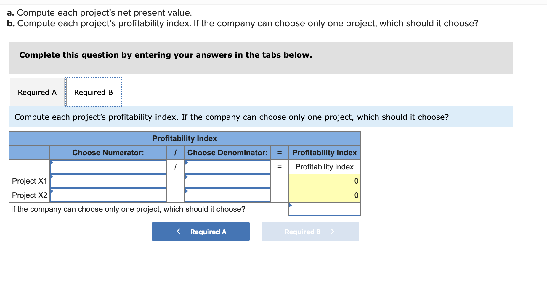 on two alternative investments being considered by Tiger Co. The company requires