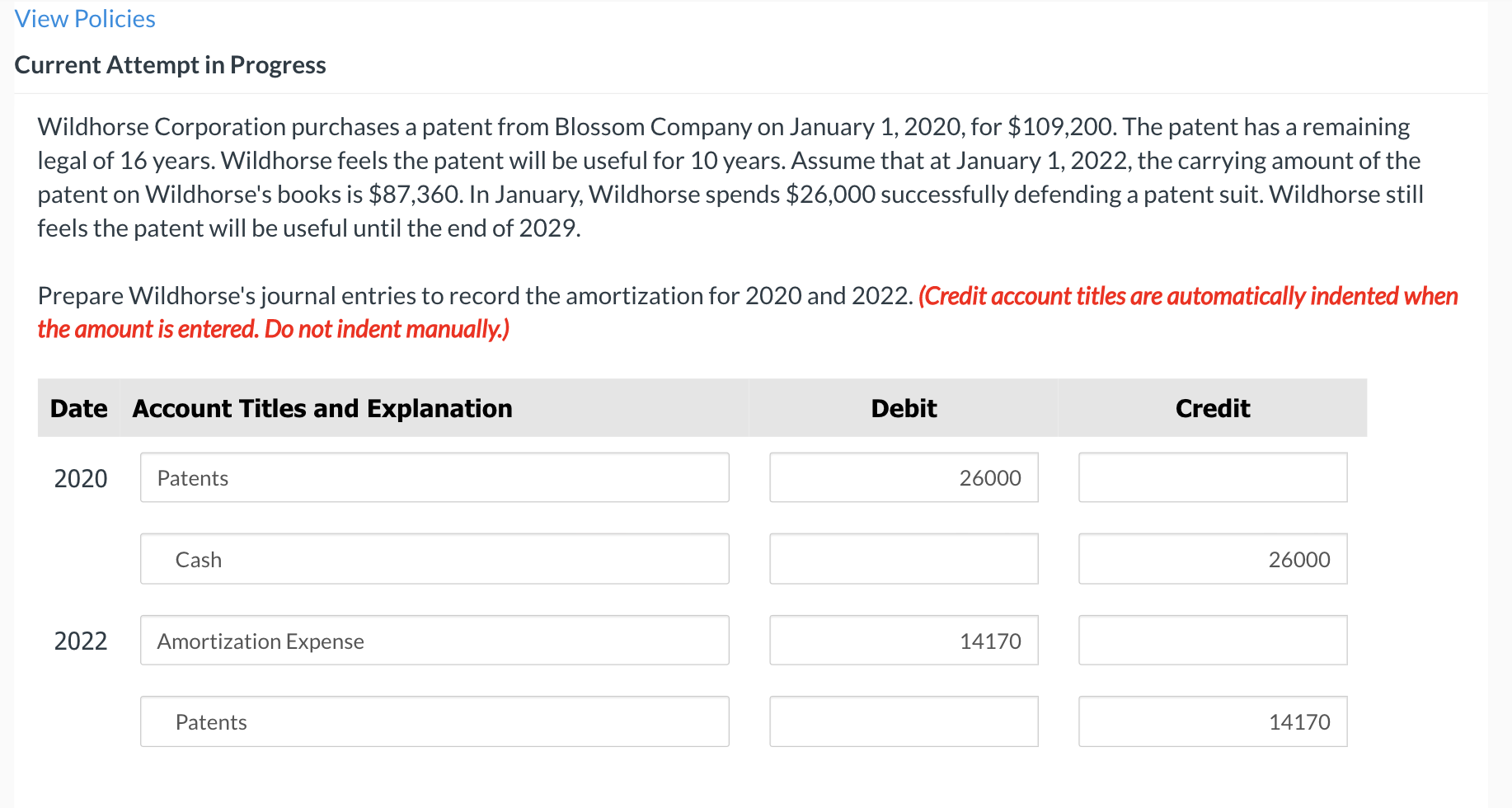 Is this correct? View Policies Current Attempt in Progress Wildhorse Corporation purchases