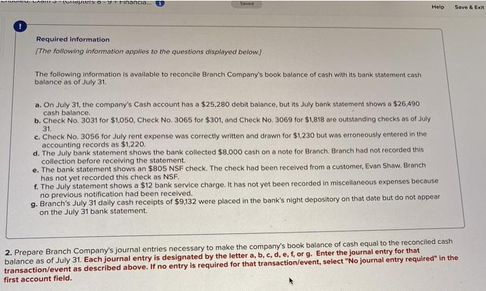 following information applies to the questions displayed below. The following information is