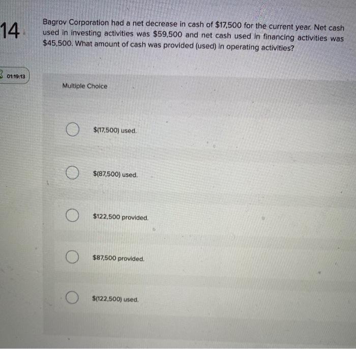 $9,500. An examination of the company's current assets and current liabilities showed