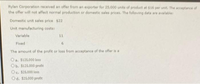please answer this question quick (will like up) Rylan Corporation received an