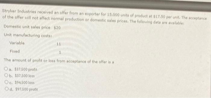 please answer this question quick (will like up) Stryker Industries received an