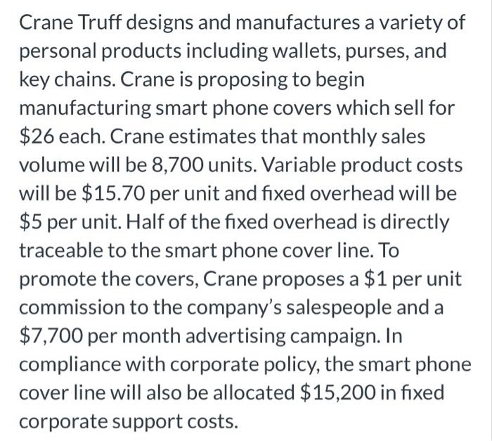 Answer INCORRECT boxes for thumbs up Crane Truff designs and manufactures a
