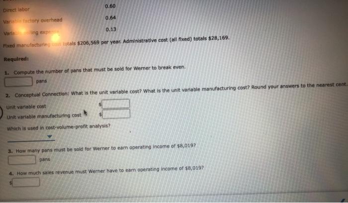 Units to Earn Target Income Werner Company produces and sells disposable foll