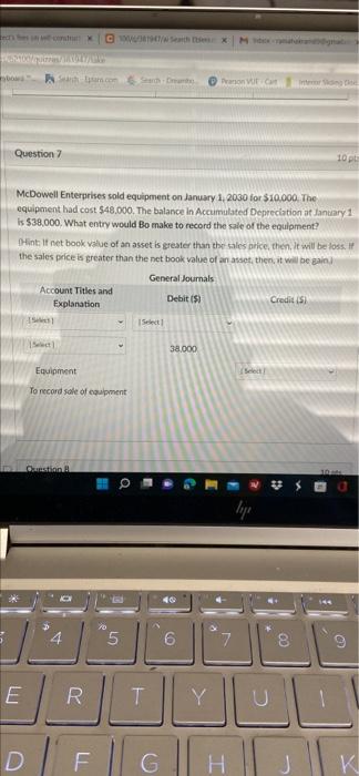 help please GethsXM ham.com Pranon wit can Question 10 L McDowell Enterprises