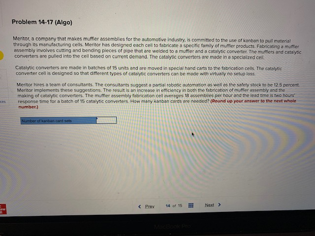 need assistance with this problem Problem 14-17 (Algo) Meritor, a company that