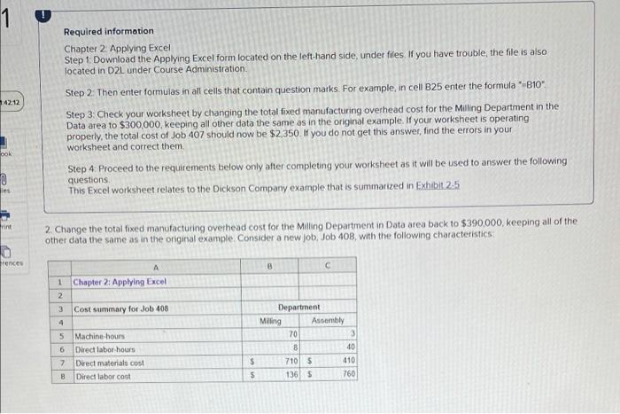 PLEASE HELP21. 1 Required information Chapter 2. Applying Excel Step 1. Download