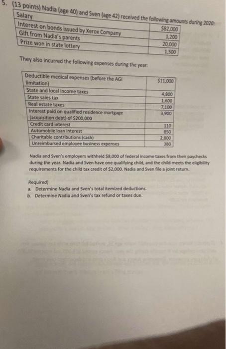  Please show work. Answer part b. (13 points) Nadia (age 40)
